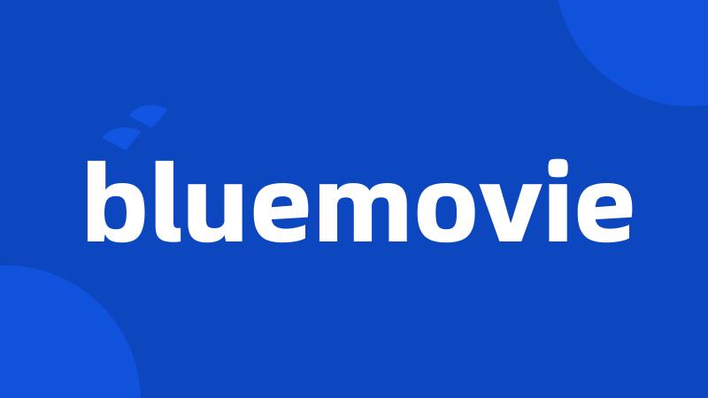 bluemovie