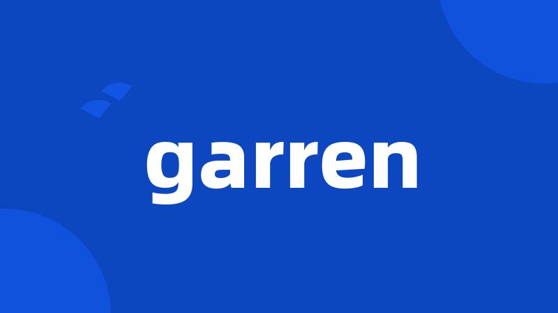 garren