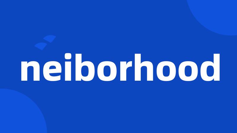 neiborhood