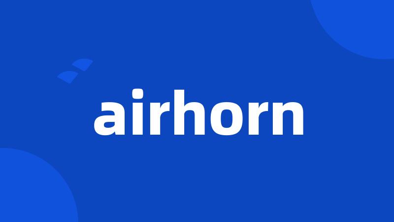 airhorn