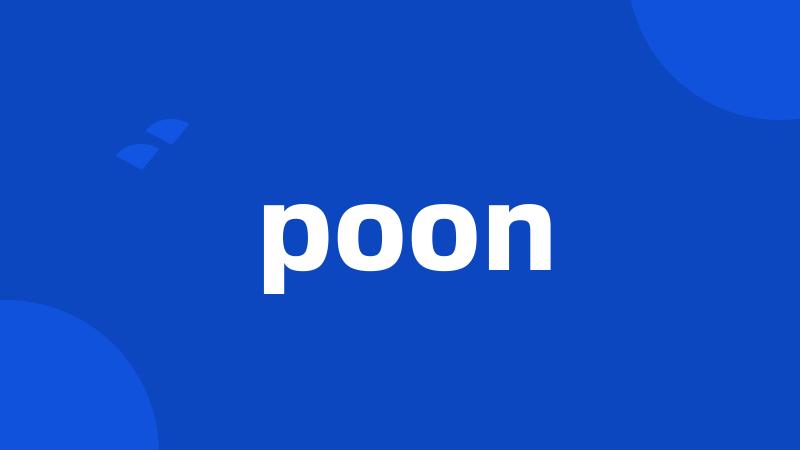 poon