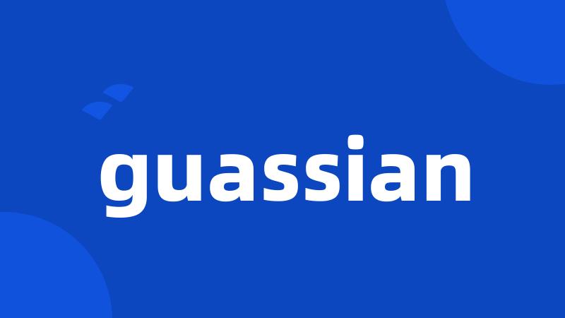 guassian