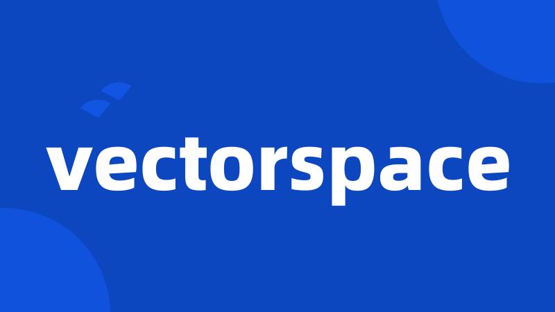 vectorspace