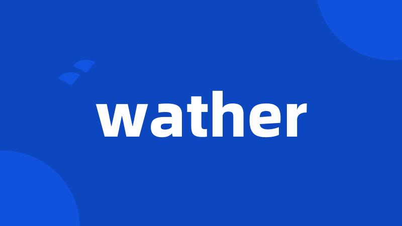 wather