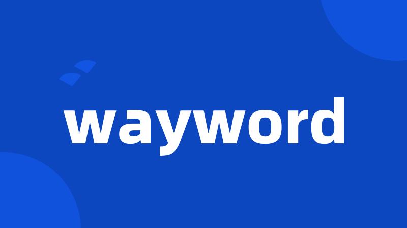 wayword