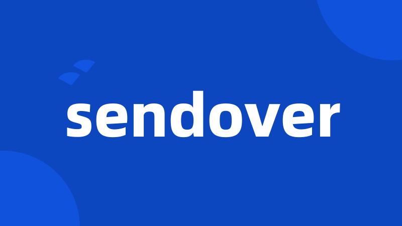 sendover