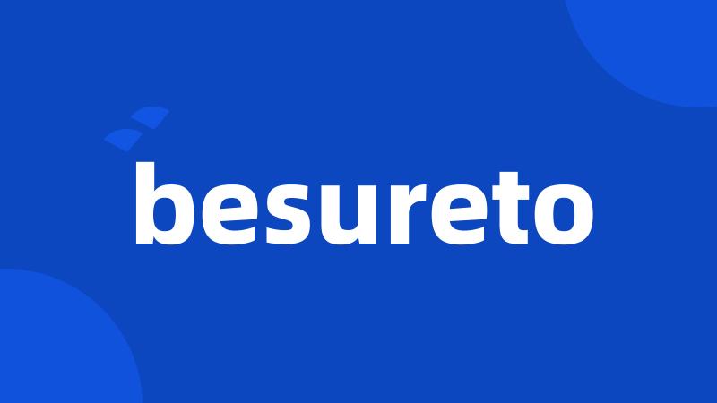 besureto