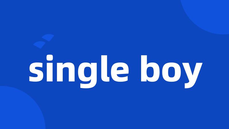 single boy