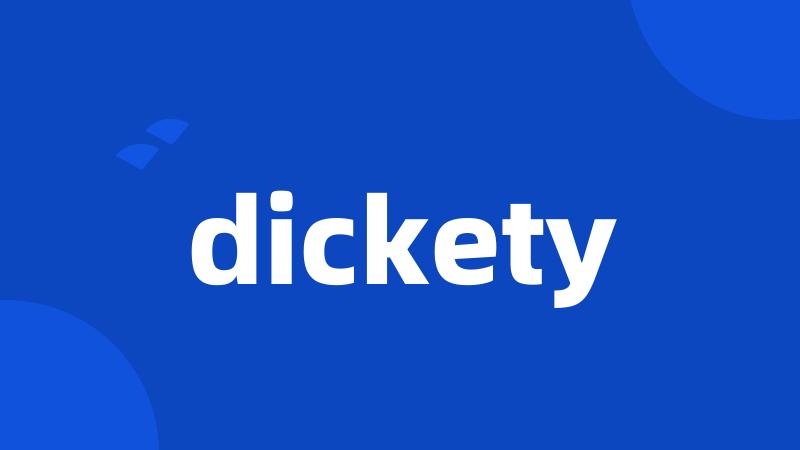dickety