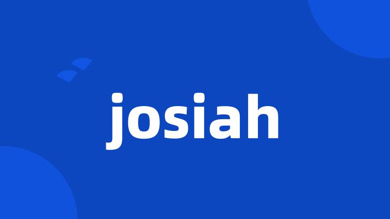 josiah