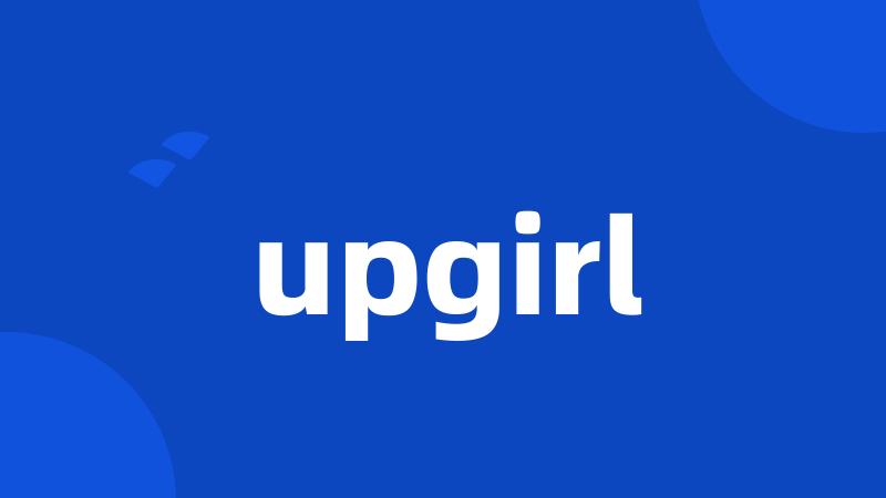 upgirl