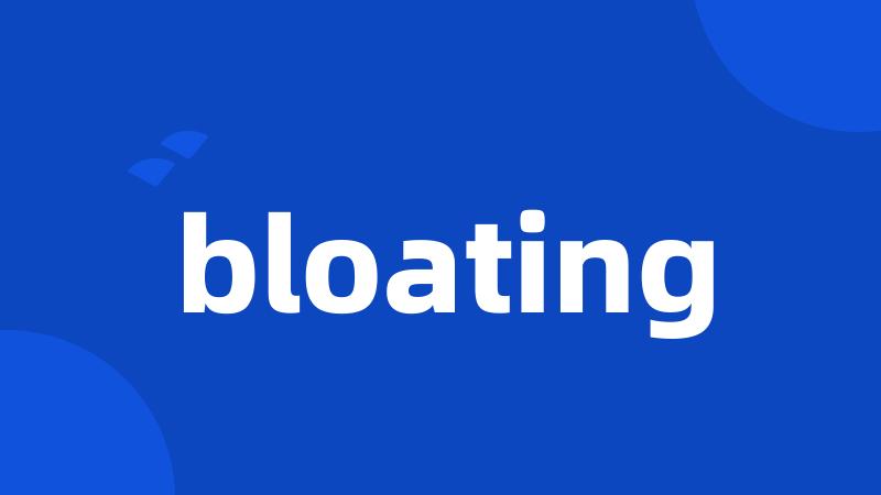 bloating