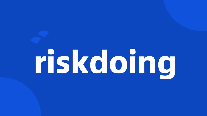 riskdoing