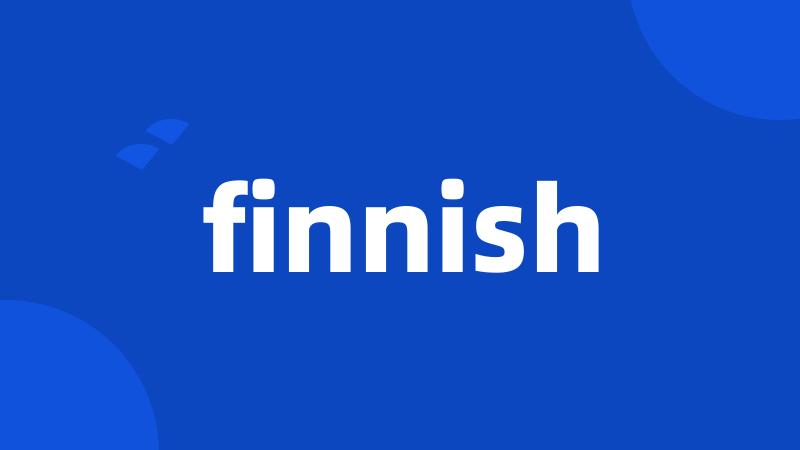 finnish