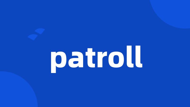 patroll