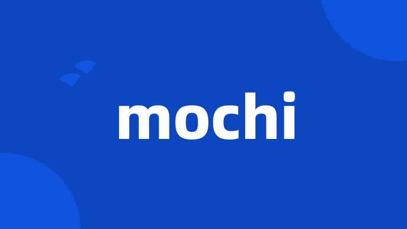 mochi