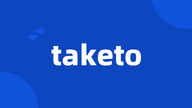 taketo