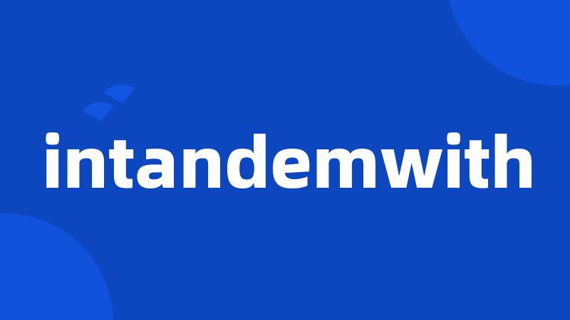 intandemwith