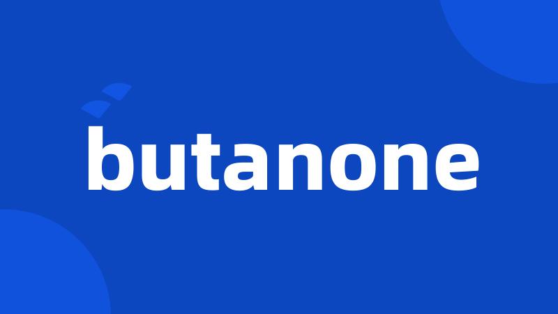 butanone