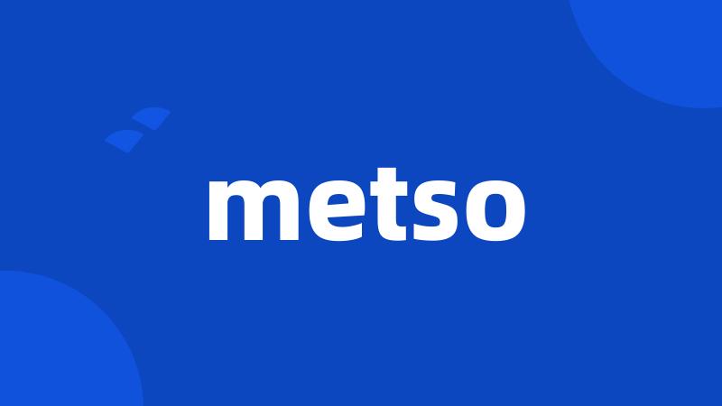 metso