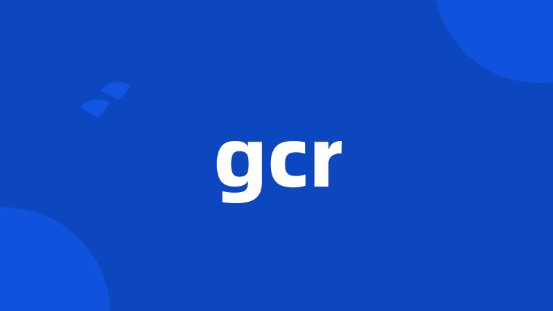 gcr