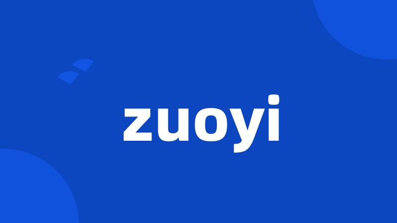 zuoyi