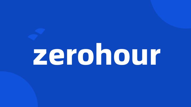 zerohour