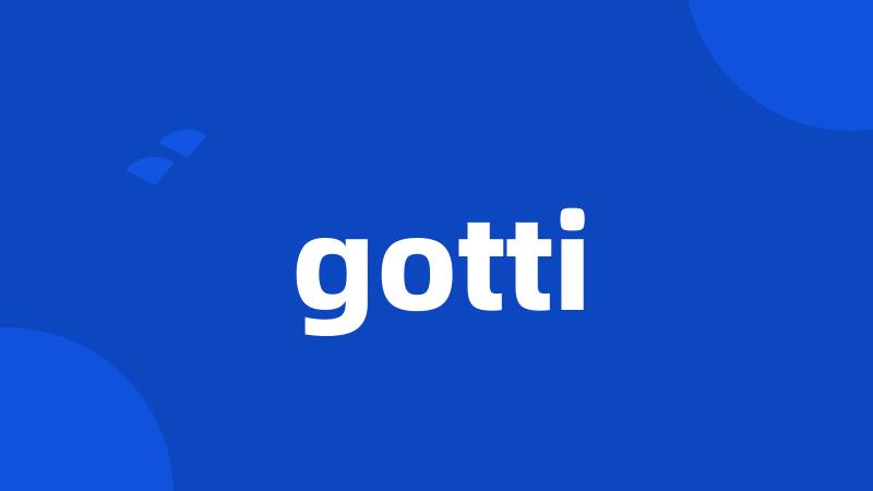 gotti