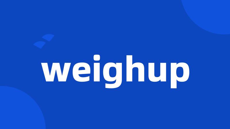 weighup