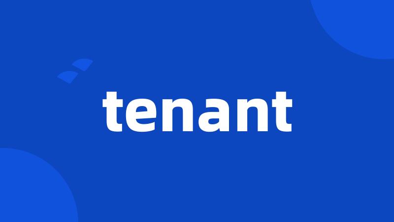 tenant