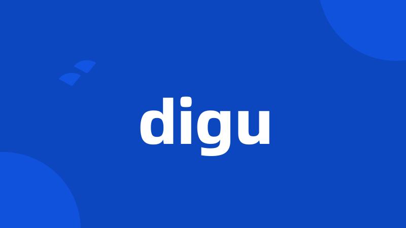 digu