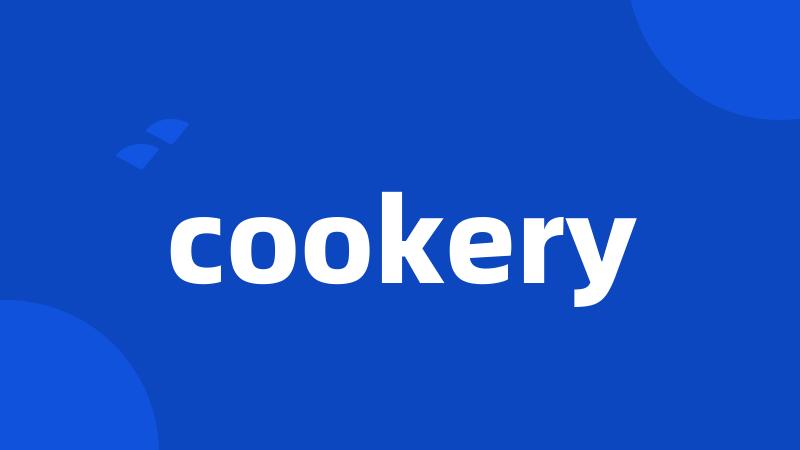 cookery