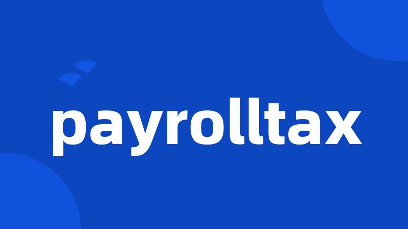 payrolltax