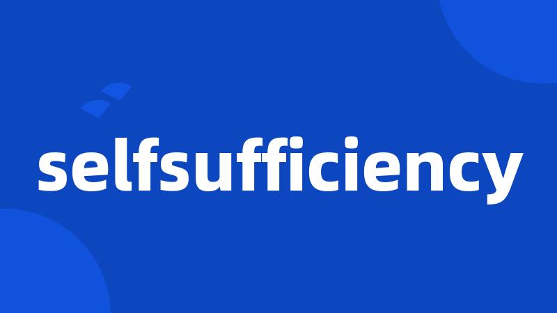 selfsufficiency