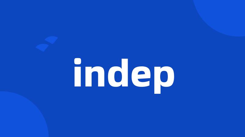 indep