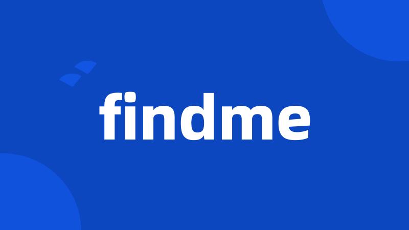 findme