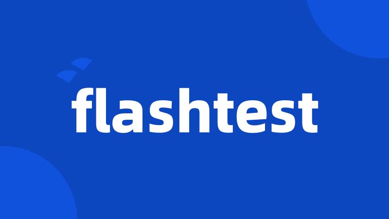 flashtest