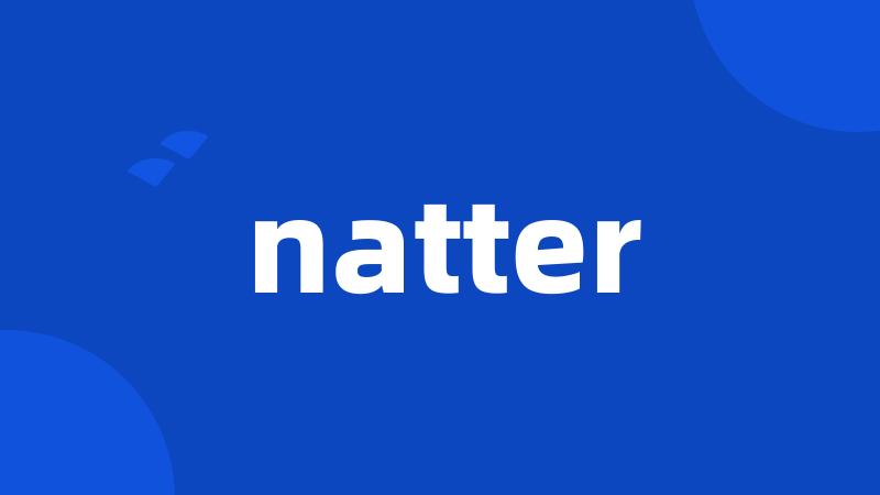 natter