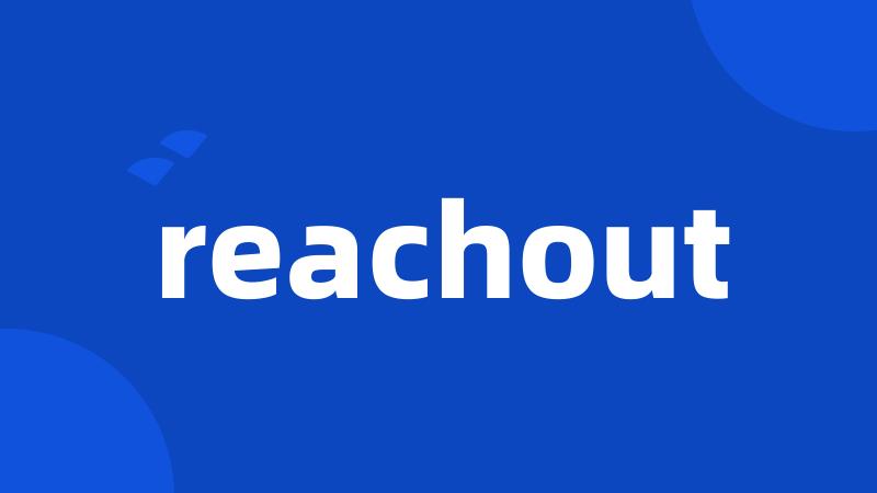 reachout