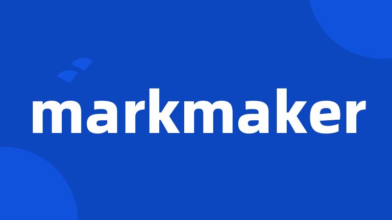 markmaker