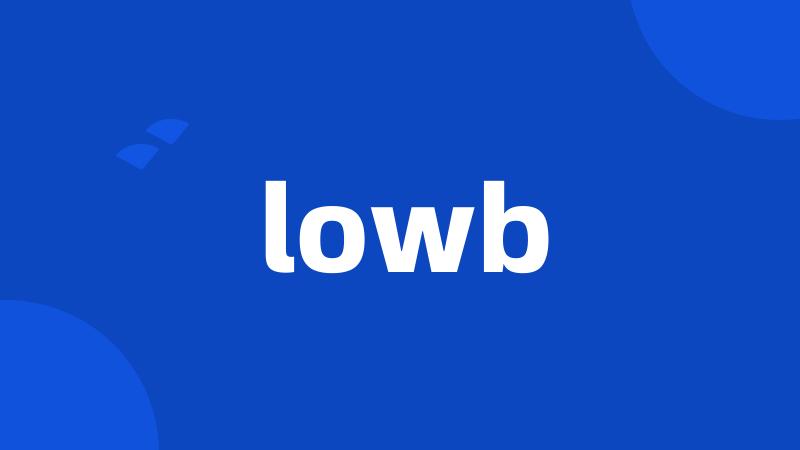 lowb