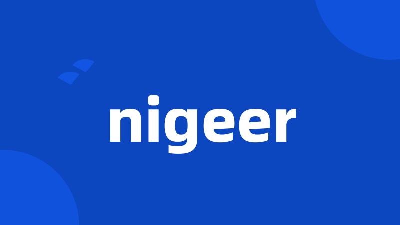 nigeer