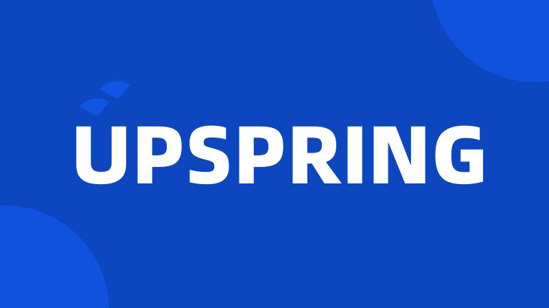 UPSPRING