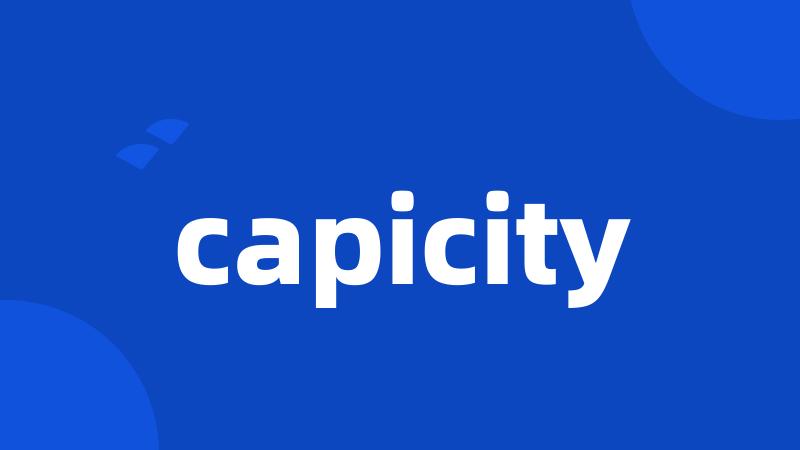 capicity