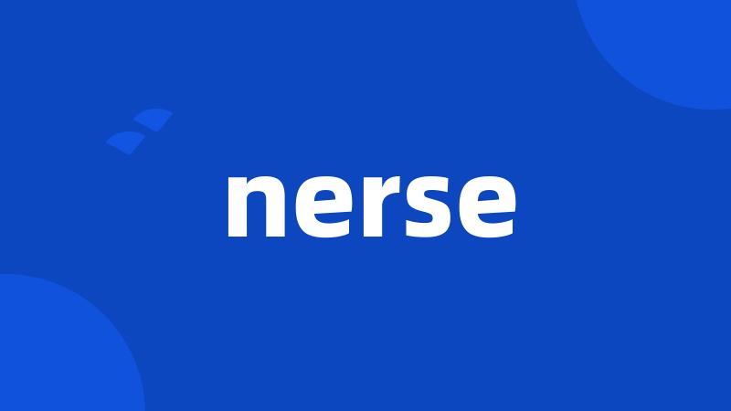 nerse