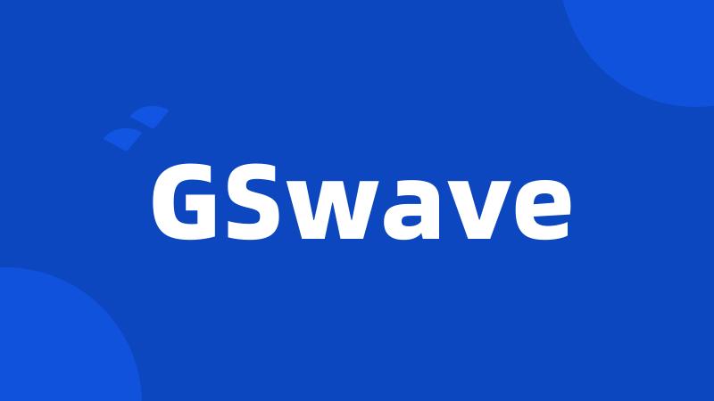 GSwave