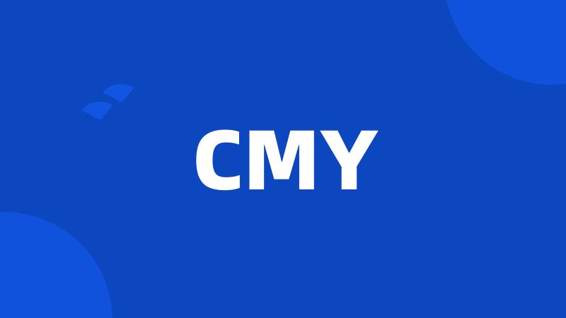 CMY