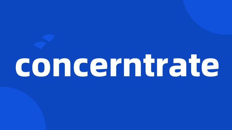 concerntrate