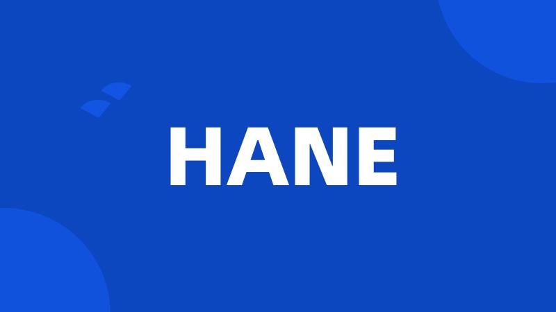 HANE