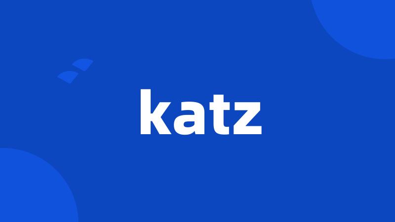 katz